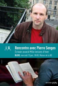Rencontre avec Pierre Senges. Le mercredi 13 juin 2018 à Blois. Loir-et-cher.  18H30